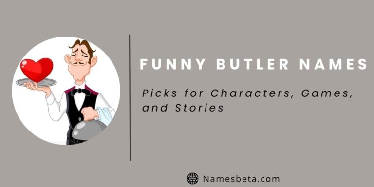 Funny Butler Names: 55+ Picks for Characters, Games, and Stories