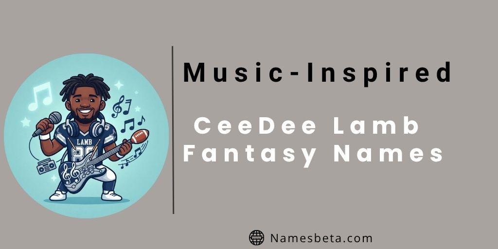 Music-Inspired CeeDee Lamb Fantasy Names