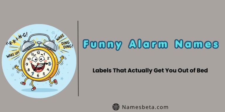 Funny Alarm Names: Labels That Actually Get You Out of Bed