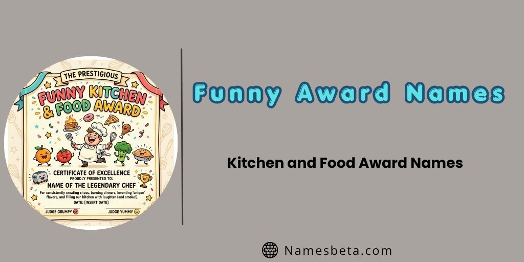 Funny Kitchen and Food Award Names